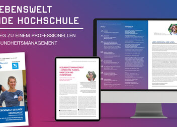 Lebenswelt gesunde Hochschule – Auf dem Weg zu einem professionellen Gesundheitsmanagement