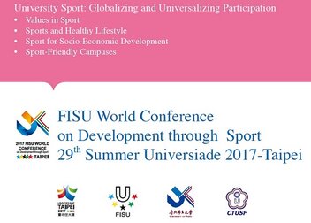FISU-Sommerkonferenz 2017 - University Sport: Globalizing and Universalizing Participation